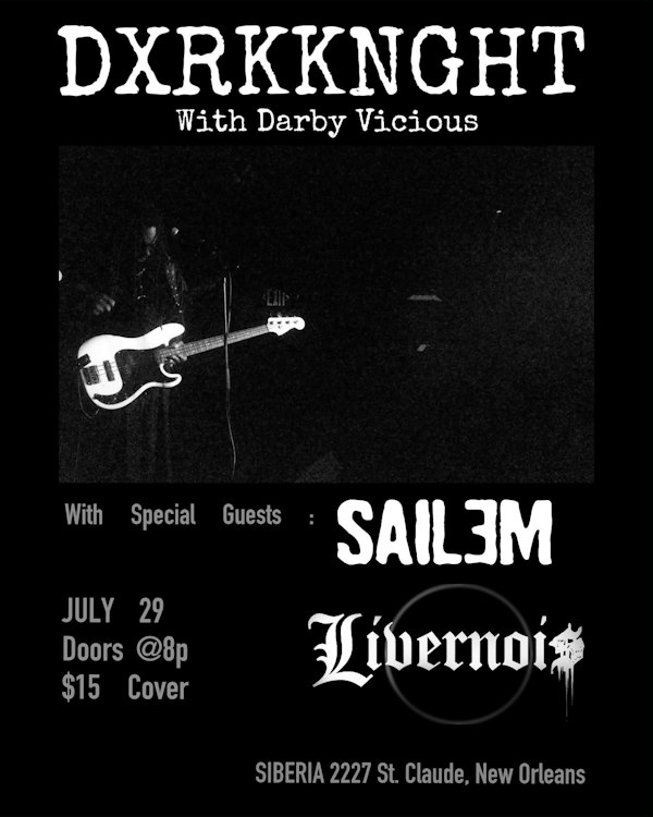 DXRKKNGHT with Darby Vicious plus Sailem and Livernois
