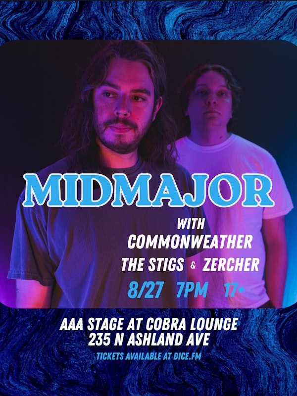 Commonweather / Midmajor / The Stigs / Zercher