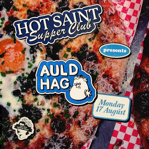 Hot Saint Supper Club Presents: Auld Hag