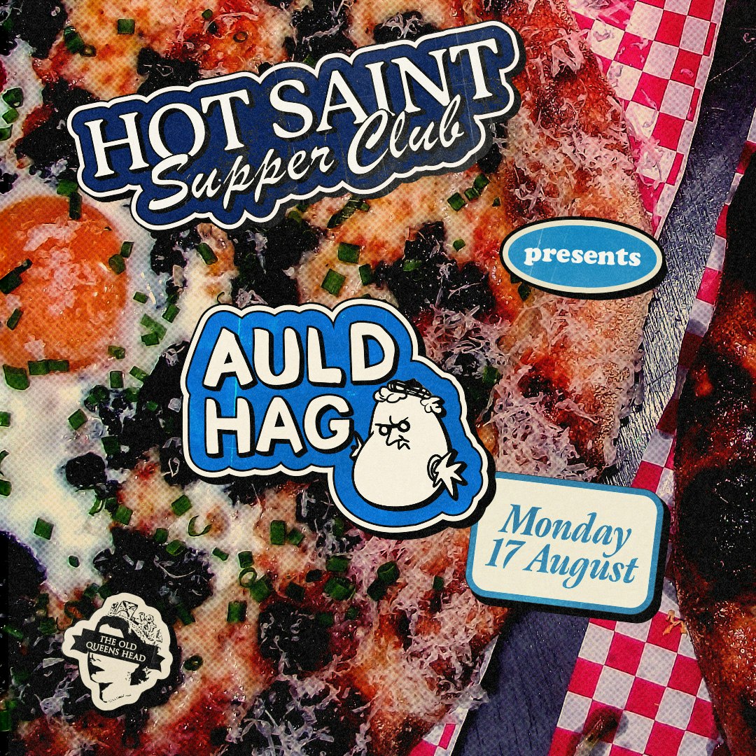 Hot Saint Supper Club Presents: Auld Hag