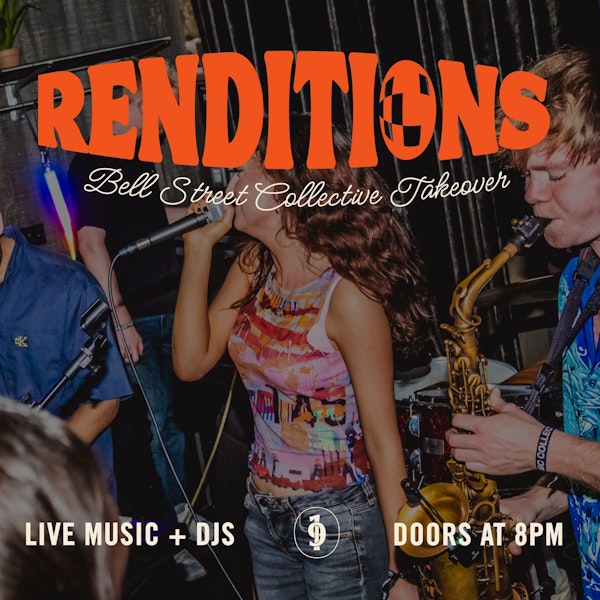 Renditions: Bell Street Collective Takeover