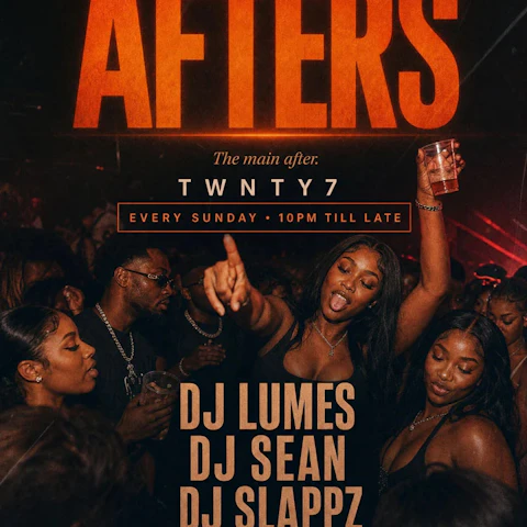 AFTERS at TWNTY7 — Sunday Afterparty in Stratford