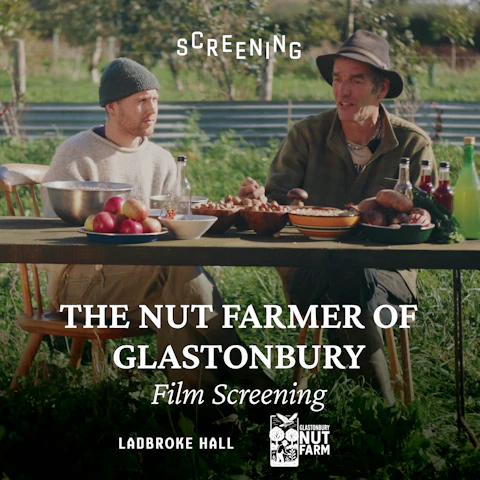 The Nut Farmer of Glastonbury