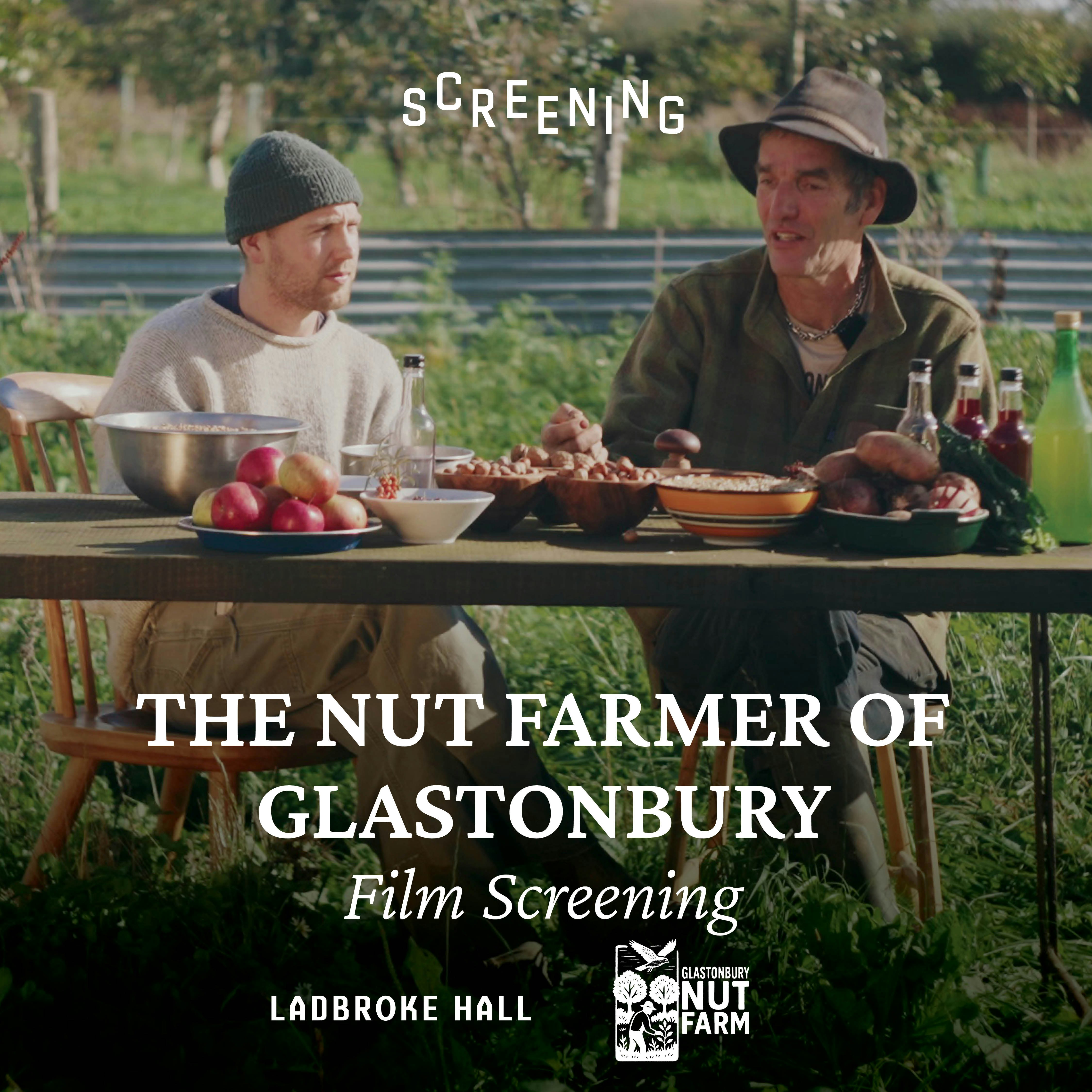 The Nut Farmer of Glastonbury