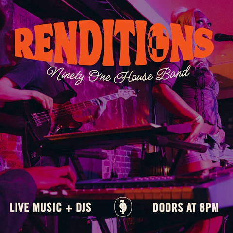 Renditions: House Band performs Classics + DJs