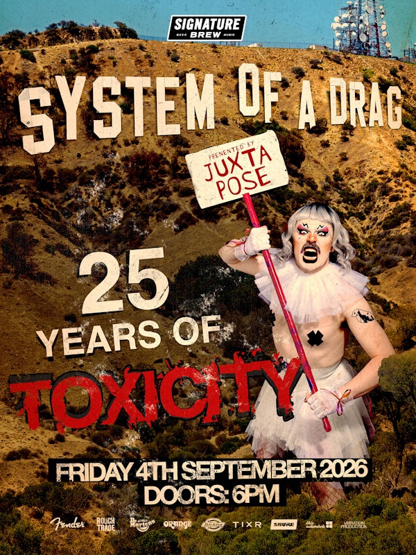 SYSTEM OF A DRAG | London
