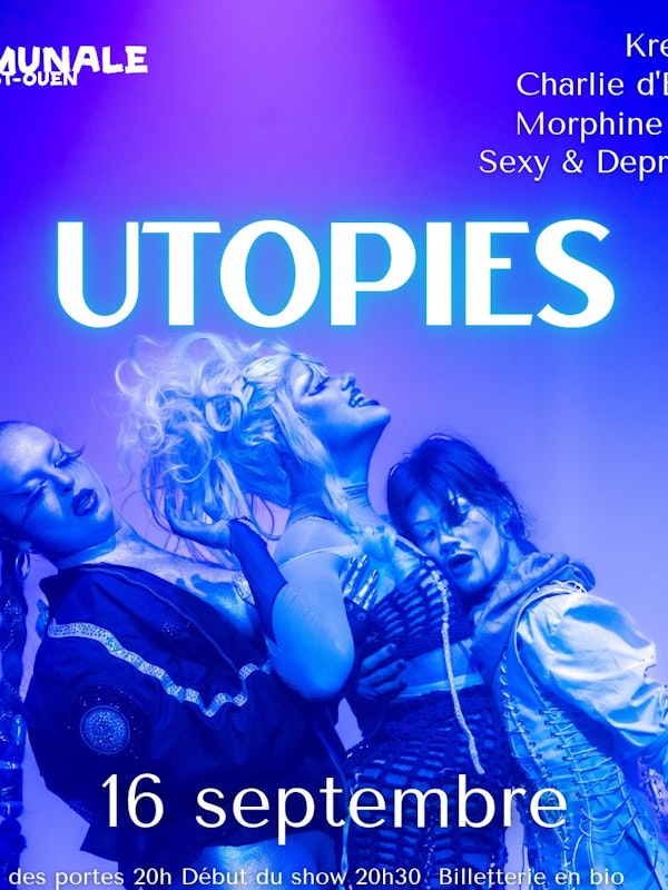 UTOPIES - Morphine Folies