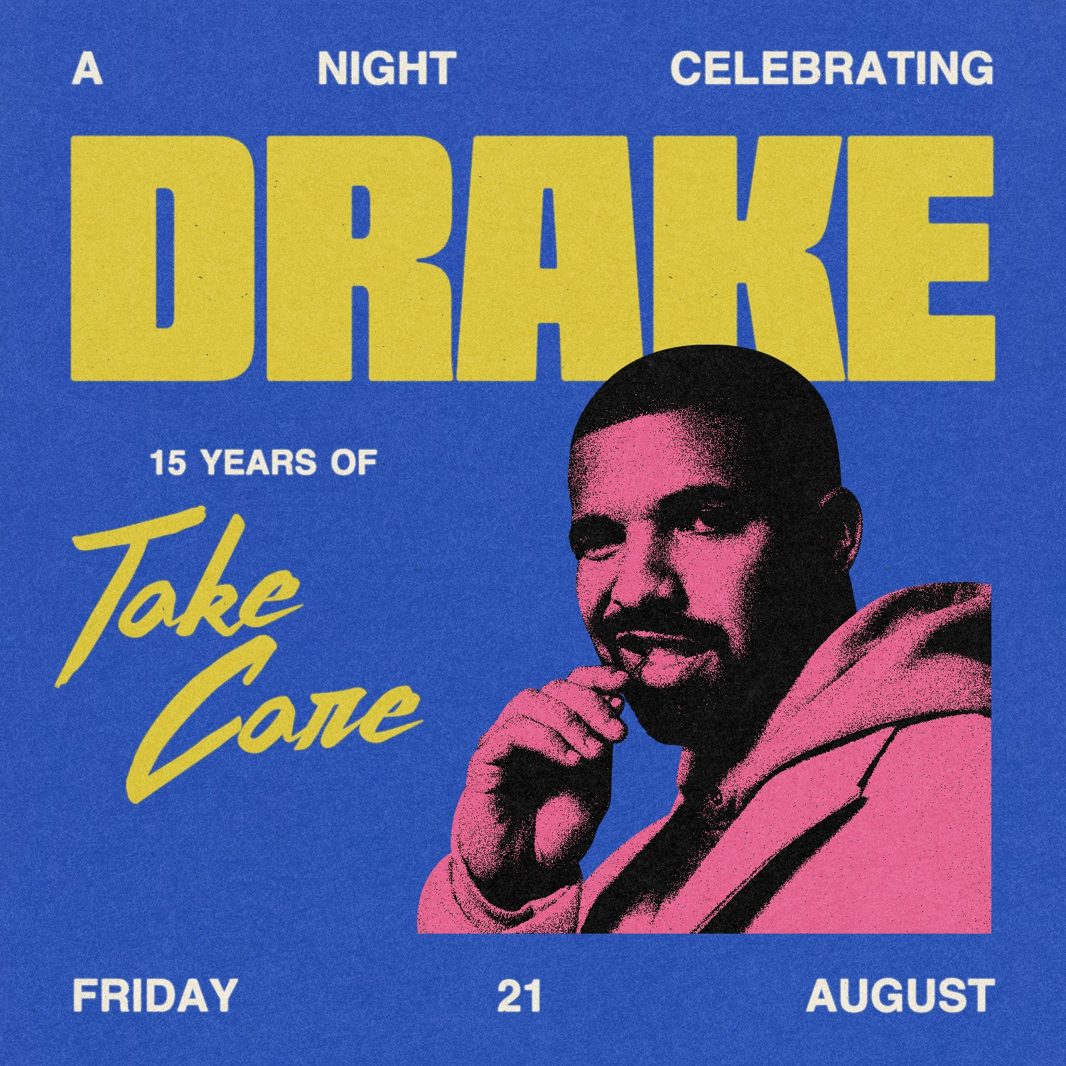 Celebrating Drake: 15 Years of Take Care [DJ's 'til 2am]