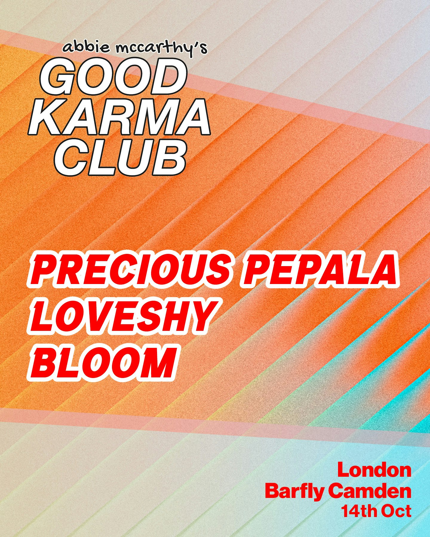 Abbie McCarthy’s Good Karma Club - Precious Pepala at Barfly Camden, London
