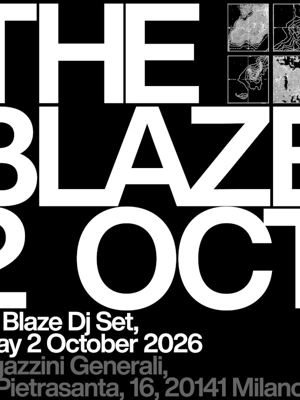 THE BLAZE Dj Set | MILANO