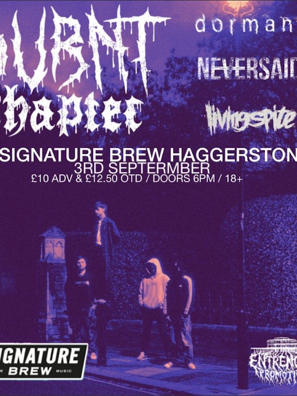 Entrenched Promotions: Burnt Chapter | London