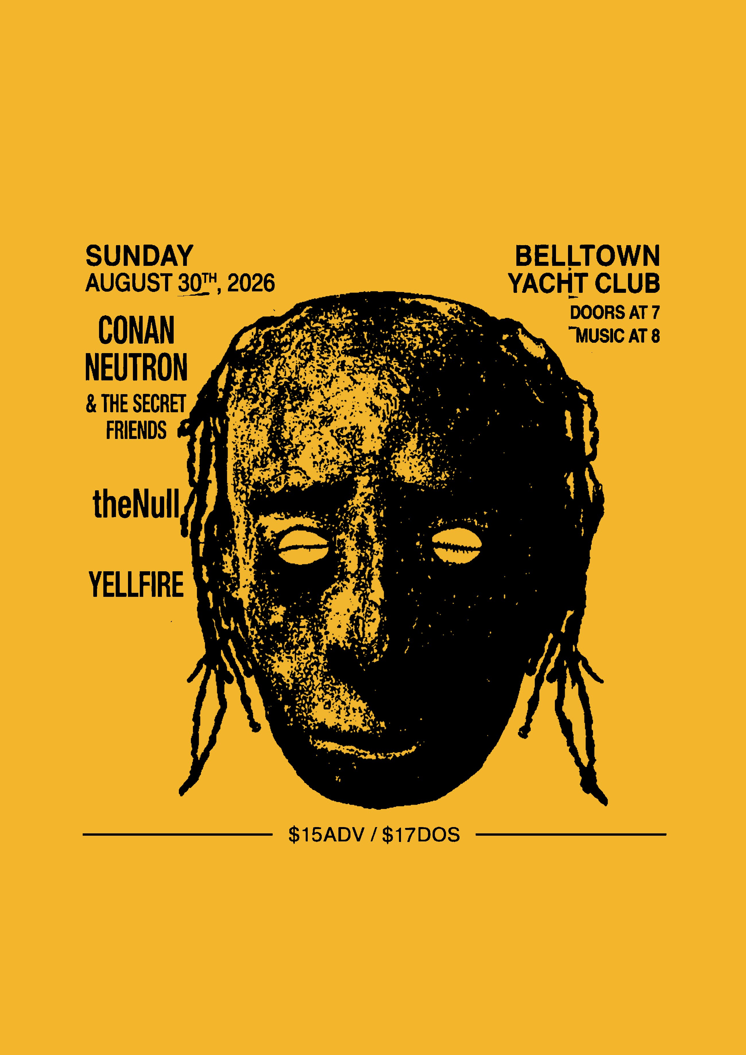 Conan Neutron & the Secret Friends, Yellfire, theNull at Belltown Yacht Club