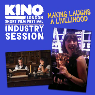 Kino Industry Session: Making Laughs A Livelihood