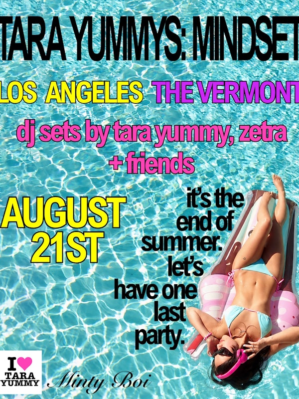 Minty Boi Presents: Tara Yummy's: Mindset Live in LA