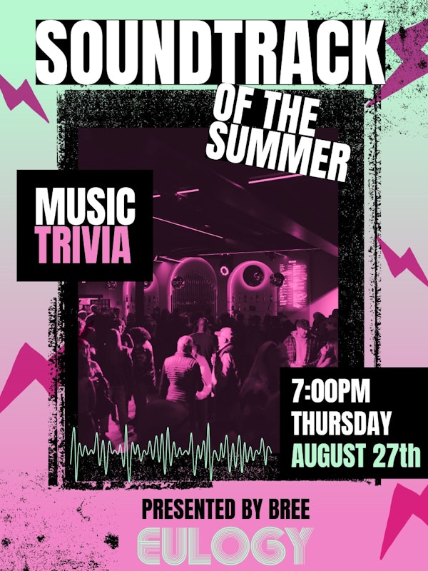 Soundtrack of the Summer: Music Trivia