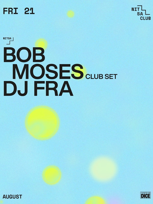 Bob Moses club set · Dj Fra