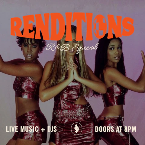 Renditions: R&B Special + Resident DJs