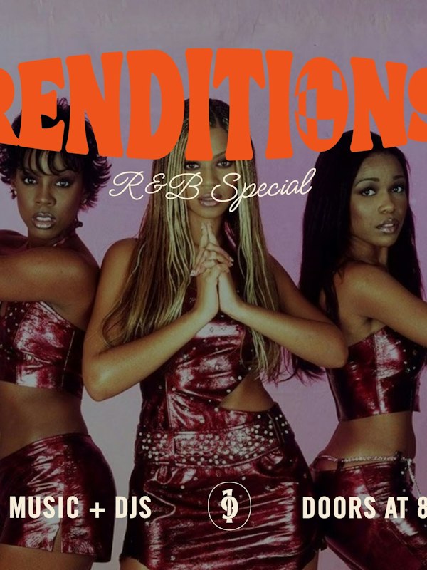 Renditions: R&B Special + Resident DJs