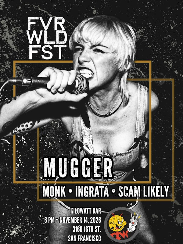 FVR WLD FEST feat. Mugger, Monk, Ingrata and Scam Likely
