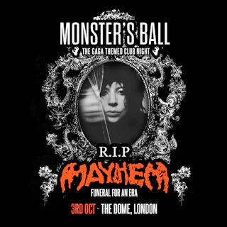 RIP MAYHEM - Lady Gaga Club Night
