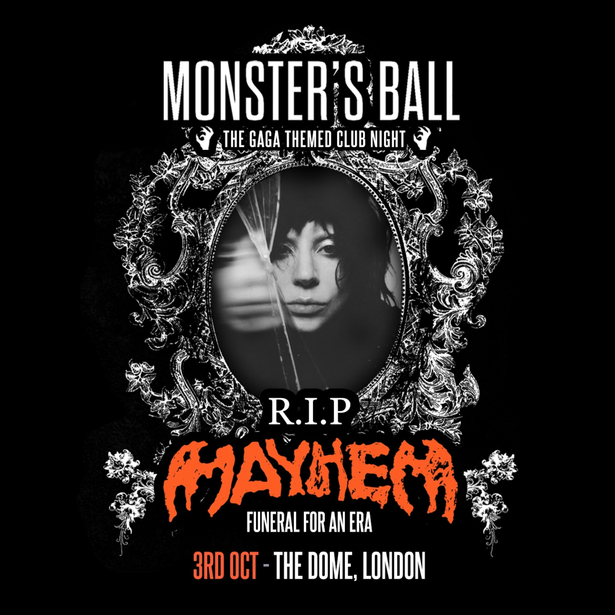 RIP MAYHEM - Lady Gaga Club Night