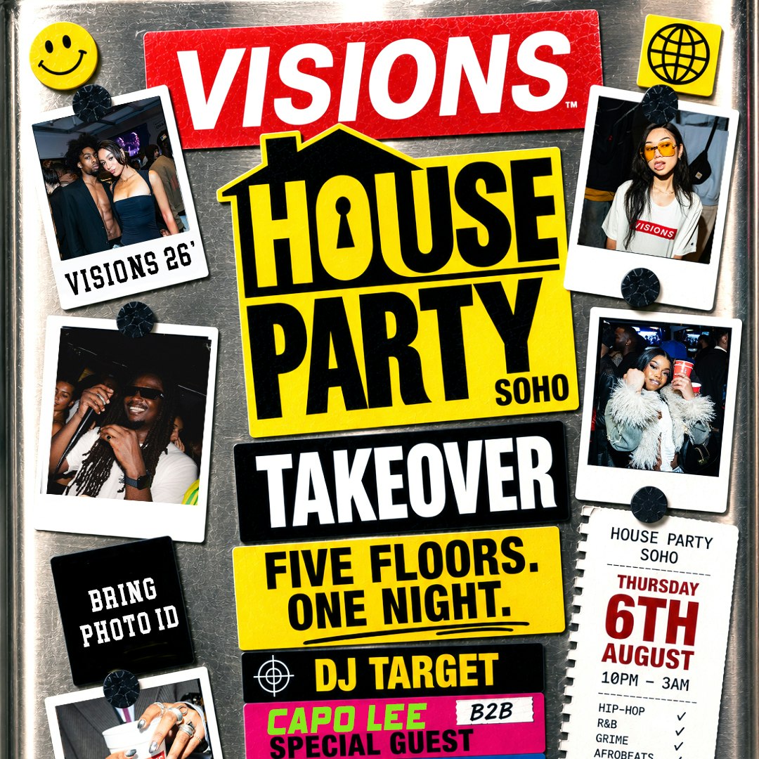 VISIONS x House Party Soho 