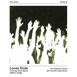 club night - LOOSE ENDS [free entry]