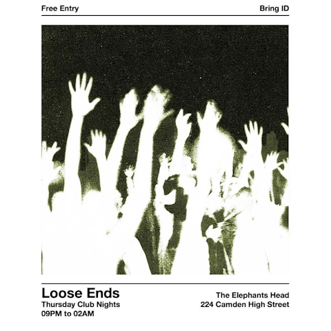 club night - LOOSE ENDS [free entry]