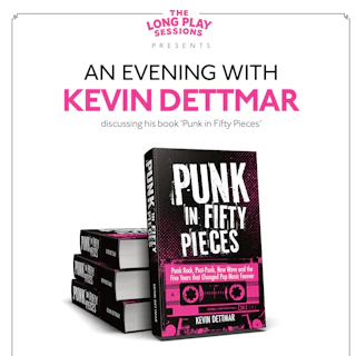 Kevin Dettmar: In Conversation & Book Signing with Jon King (Gang Of Four)