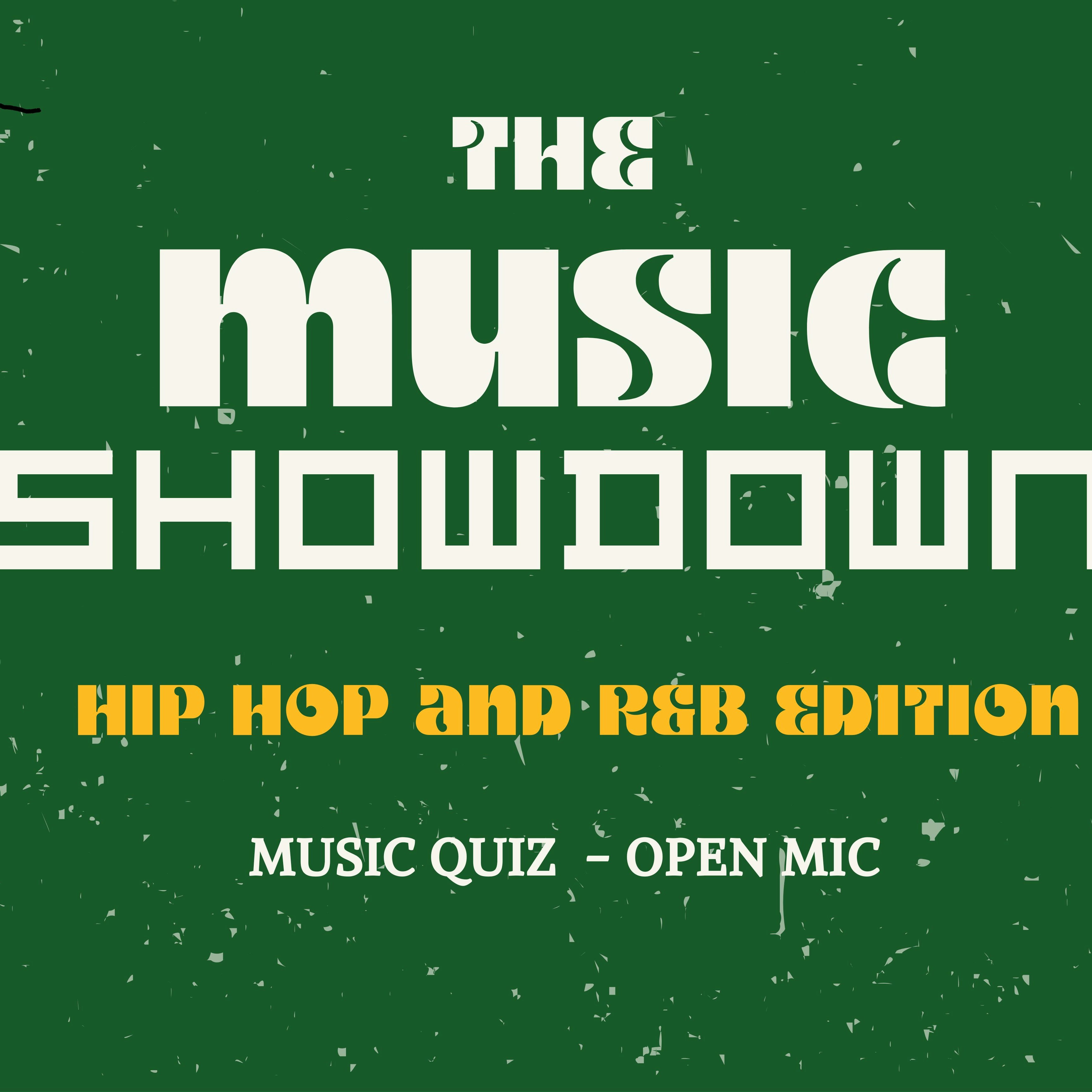 The Music Showdown - Hip Hop & RnB edition