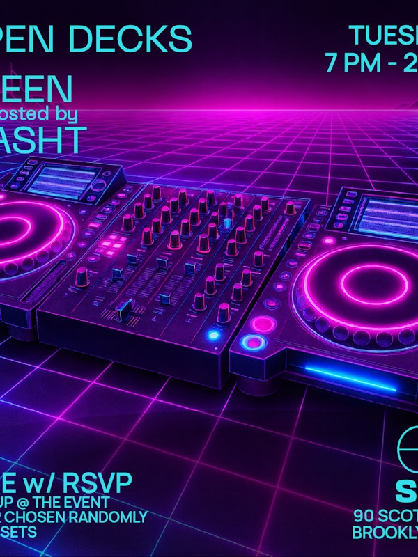 Open Decks w/ Steen & Masht