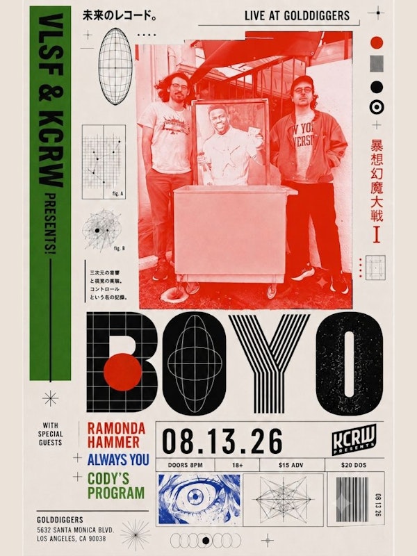 VLSF & KCRW presents: BOYO, Ramonda Hammer, Always You, Cody's Program