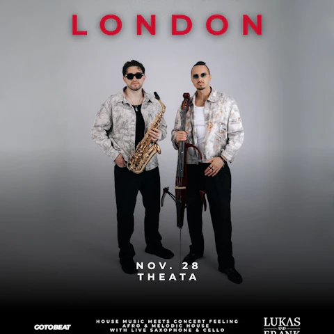 House of Lukas & Frank live in London at Theata