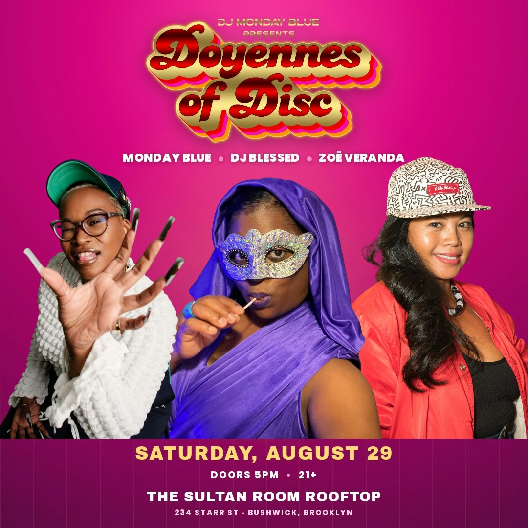 Doyennes of Disc ft. Monday Blue, DJ Blessed, Zoë Veranda