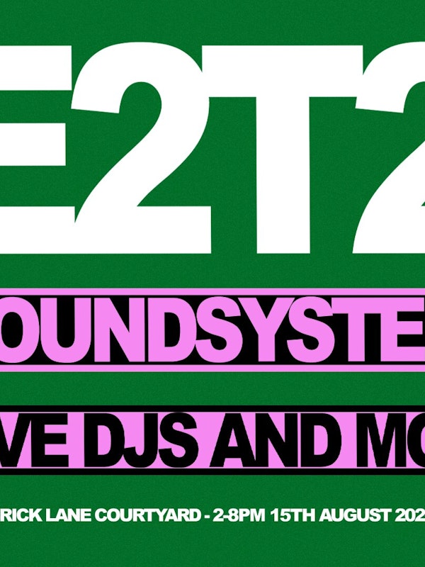 Courtyard Party: E2T2 Sound Sytem Takeover