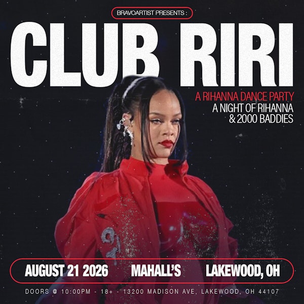 CLUB RIRI: a Rihanna dance party