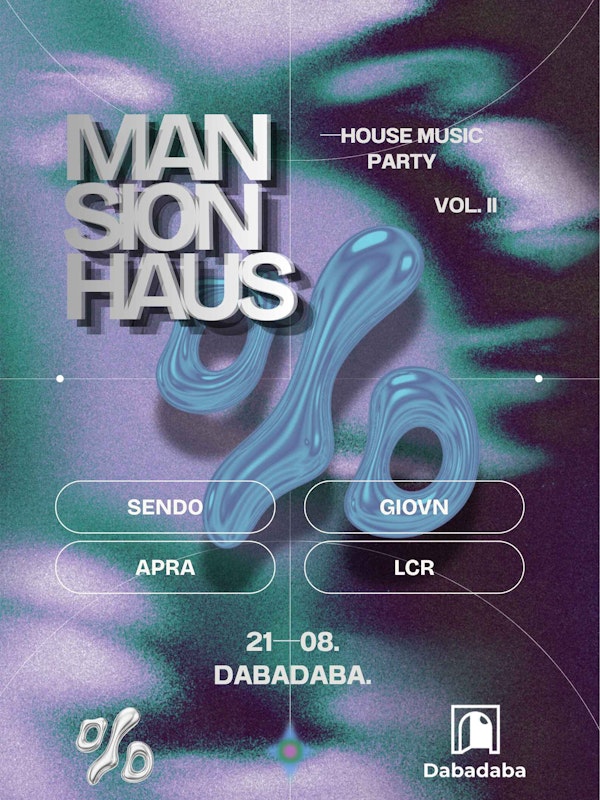 Mansion Haus: Sendo + Giovn + Apra + LCR