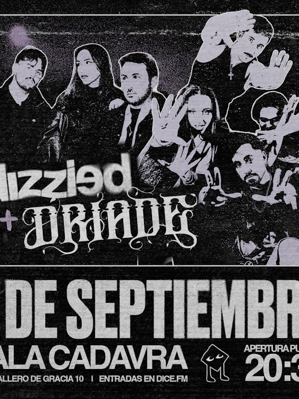 Driade + Dizzied