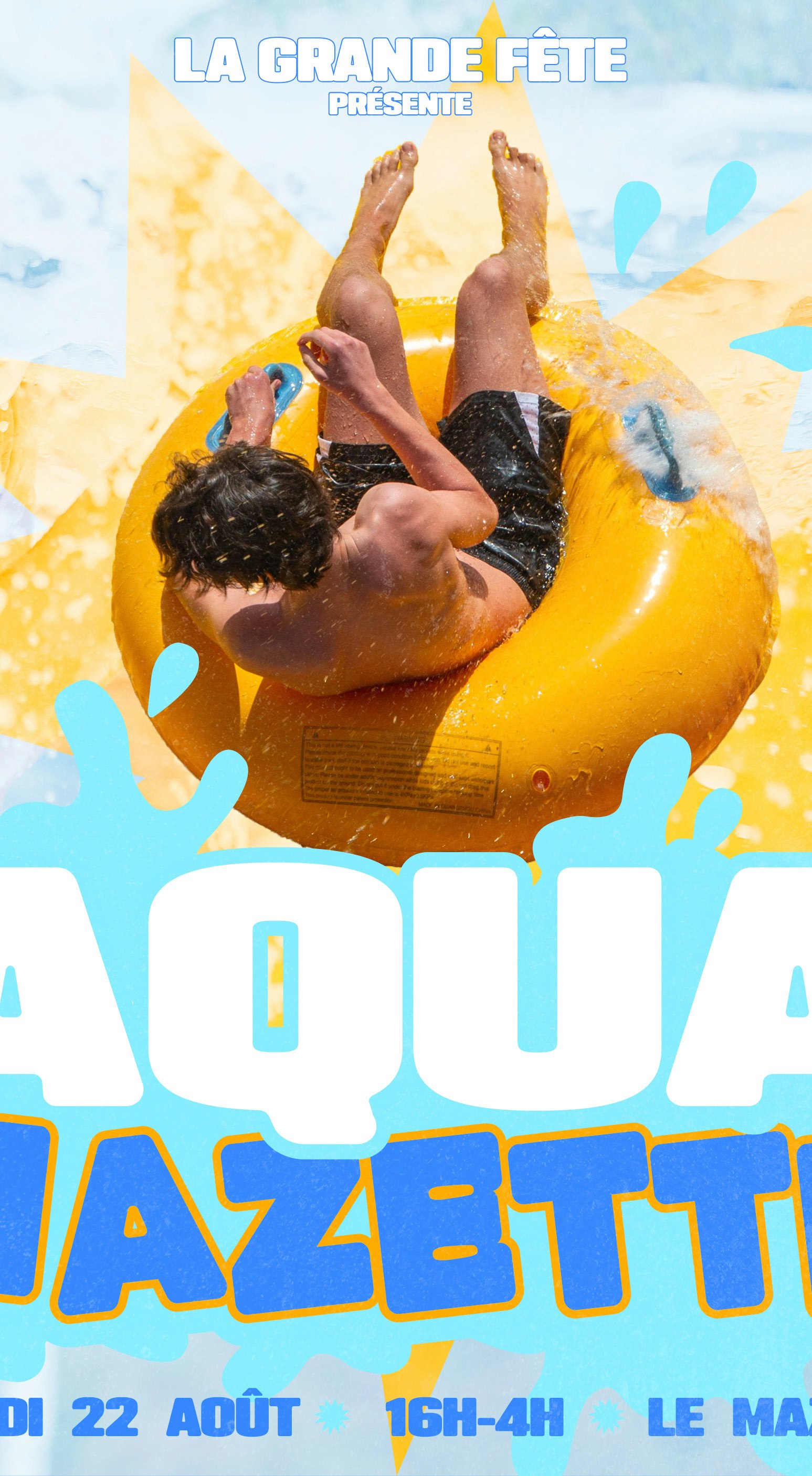 La Grande Fête : Aqua Mazette