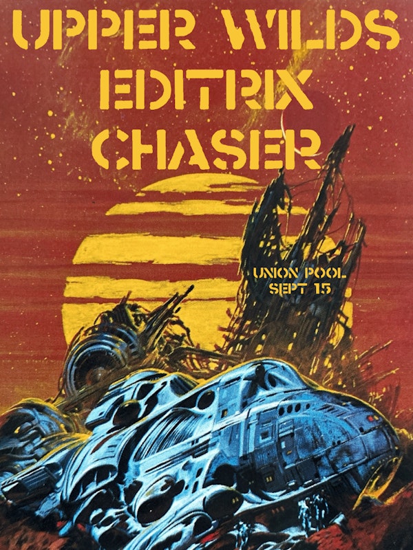 Upper Wilds • Editrix • Chaser
