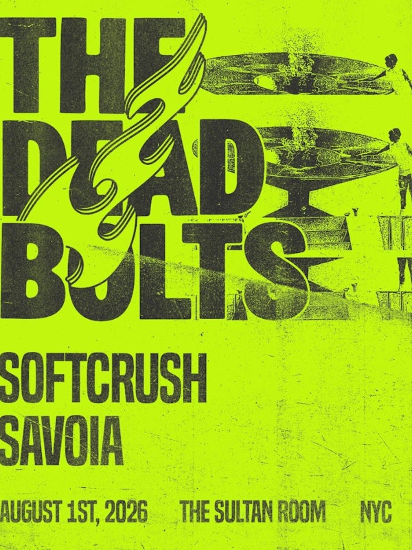 Soft Crush, The Dead Bolts
