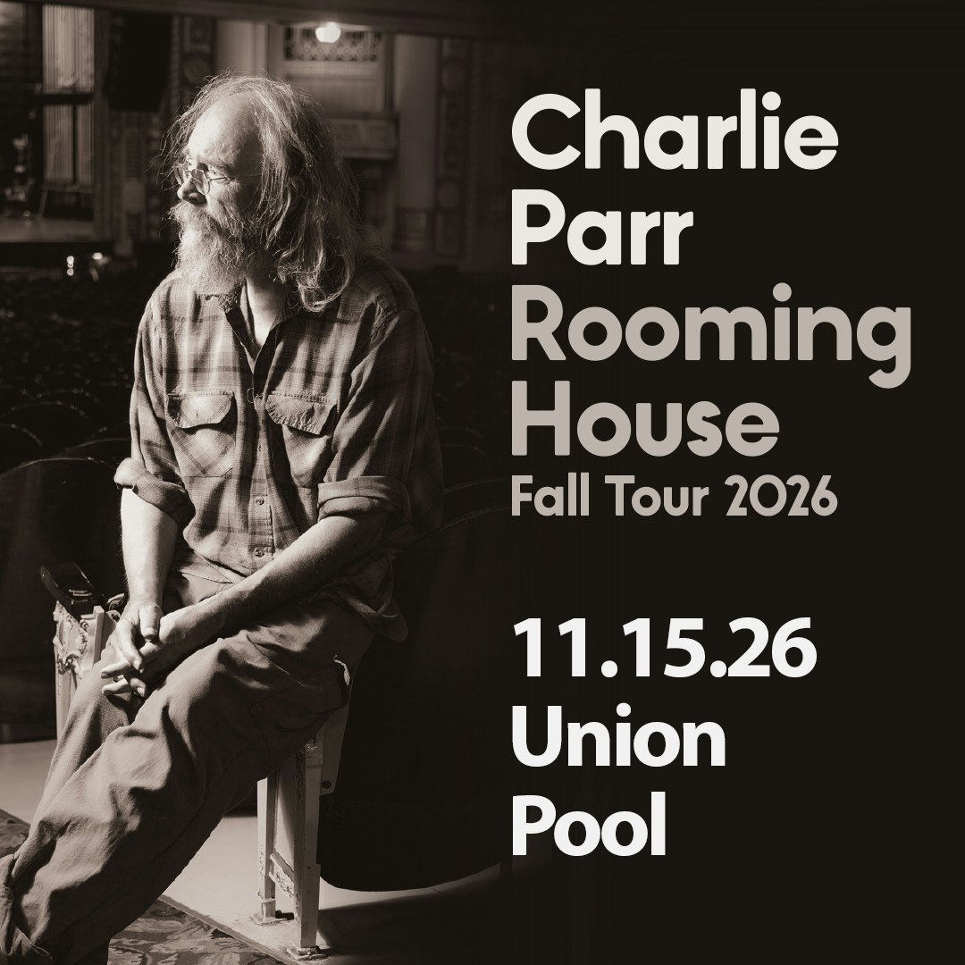 Charlie Parr • Maisy Owen
