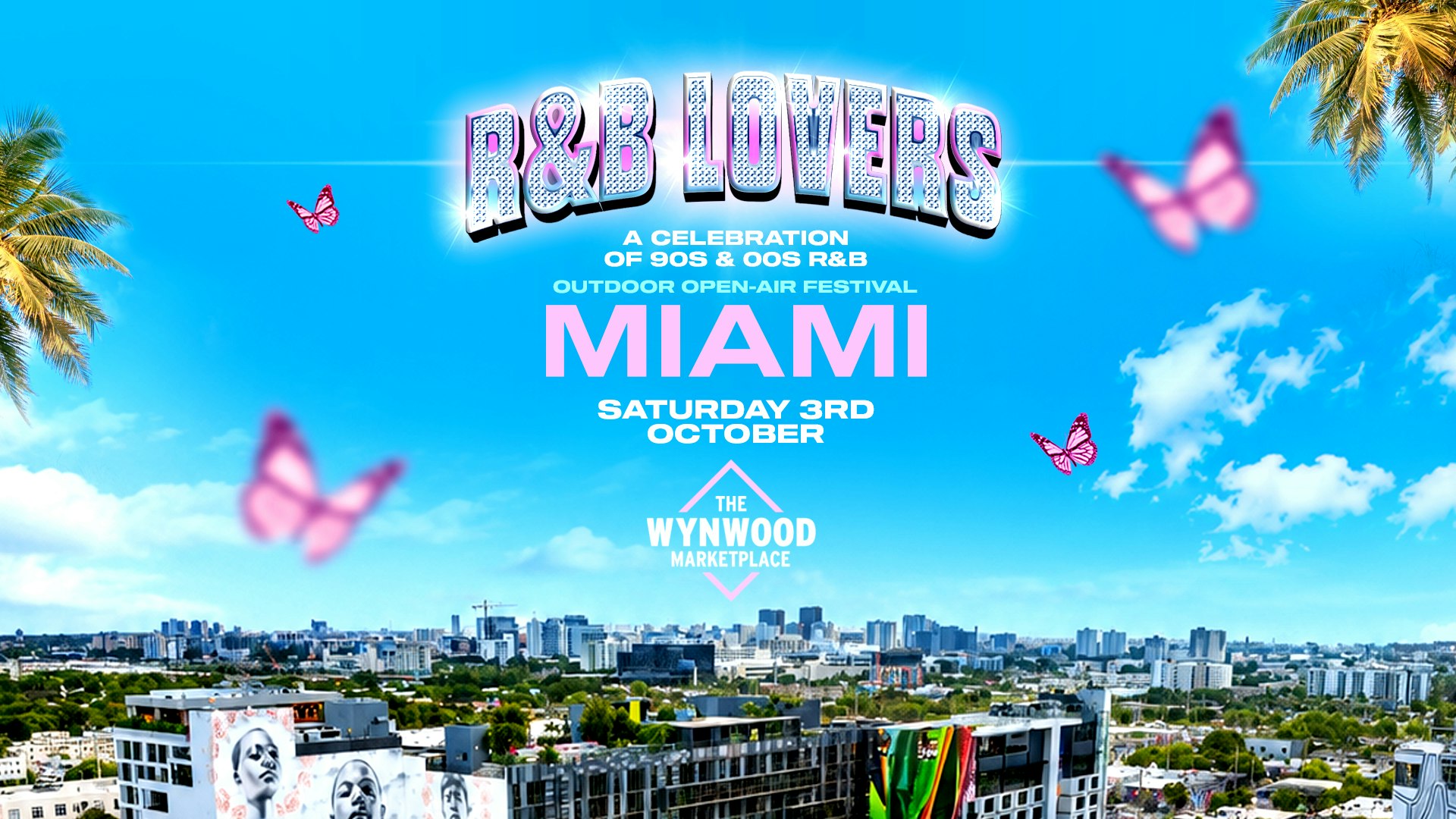 R&B Lovers – Open-Air Festival – October 3rd - Wynwood Marketplace