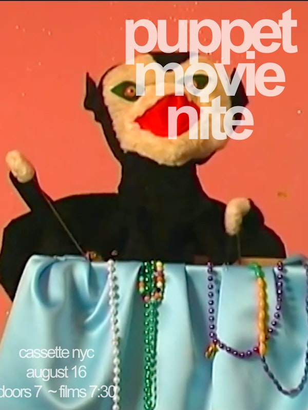 PINCUSHION PUPPET CLUB PRESENTS: PUPPET MOVIE NIGHT
