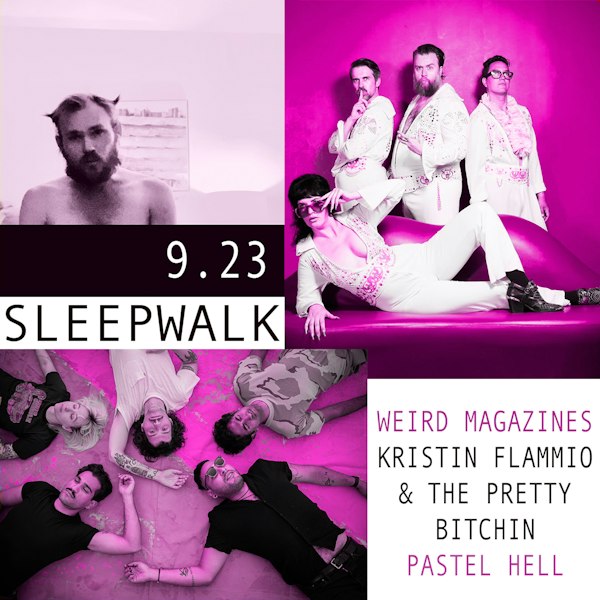 Pastel Hell, Kristin Flammio & The Pretty Bitchin, Weird Magazines