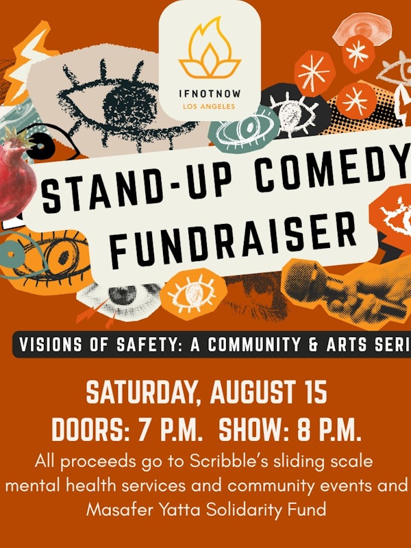 IfNotNow LA Stand-Up Comedy Fundraiser