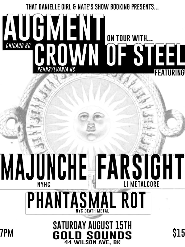 AUGMENT // CROWN OF STEEL // MAJUNCHE // FARSIGHT // PHANTASMAL ROT