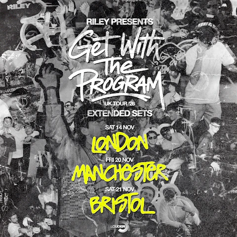 Riley presents: Get With The Program
