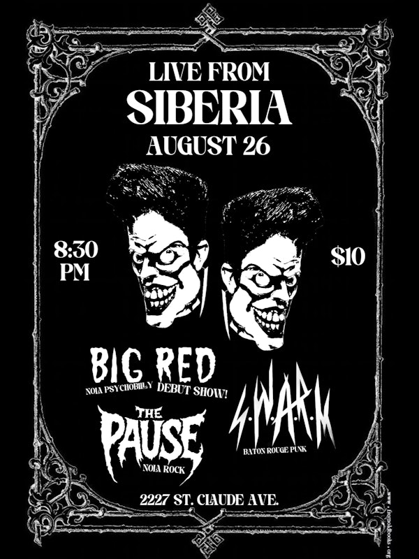 Big Red with The Pause and S.W.A.R.M.