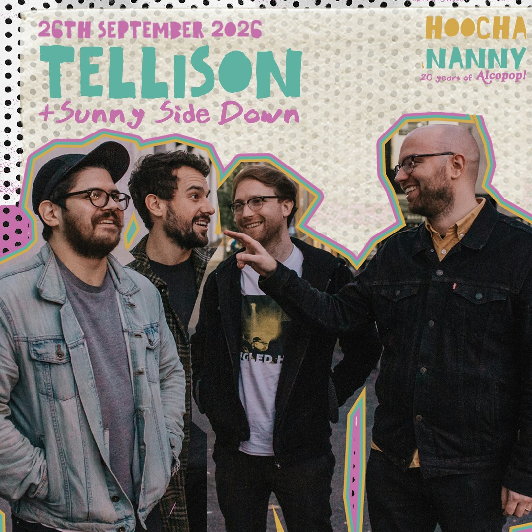 Tellison + Sunny Side Down + Encyclopedia at MOTH Club, London